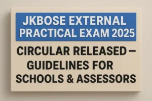 JKBOSE EXTERNAL PRACTICAL EXAMINATION 2025