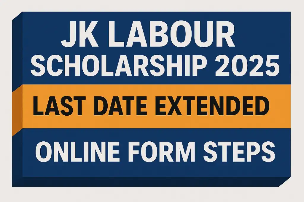 jk labour Scholarship