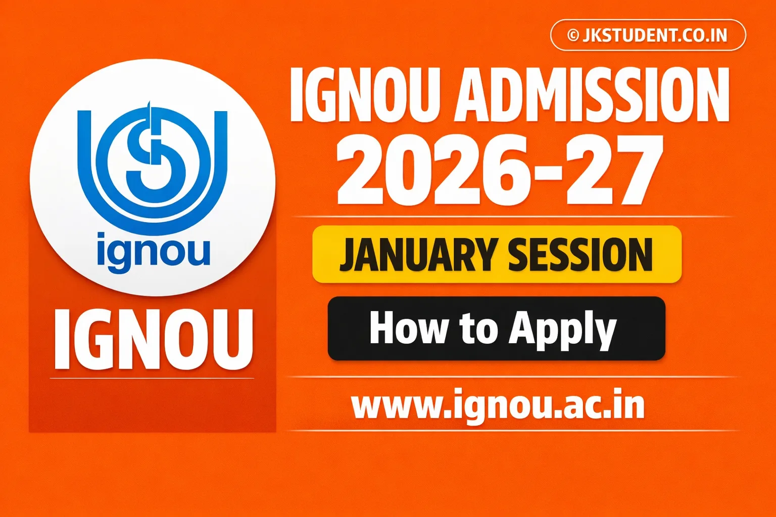 IGNOU Admission 2026-27 January Session