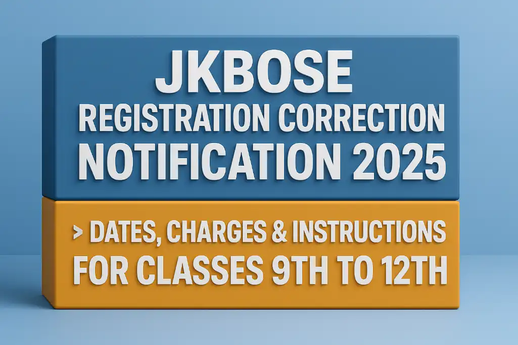 JKBOSE Registration Correction Notification 2025