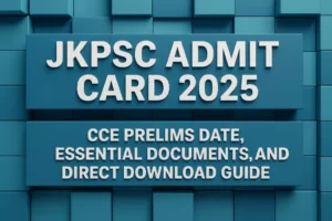 JKPSC Admit Card 2025