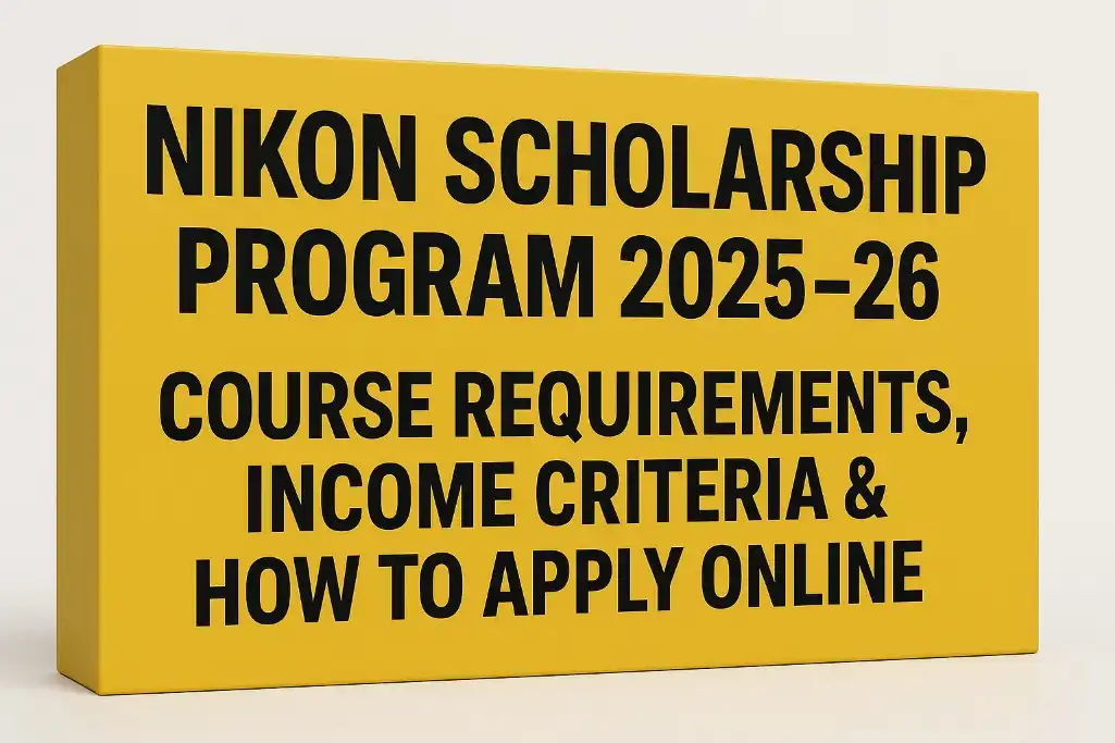 Nikon Scholarship Program 2025