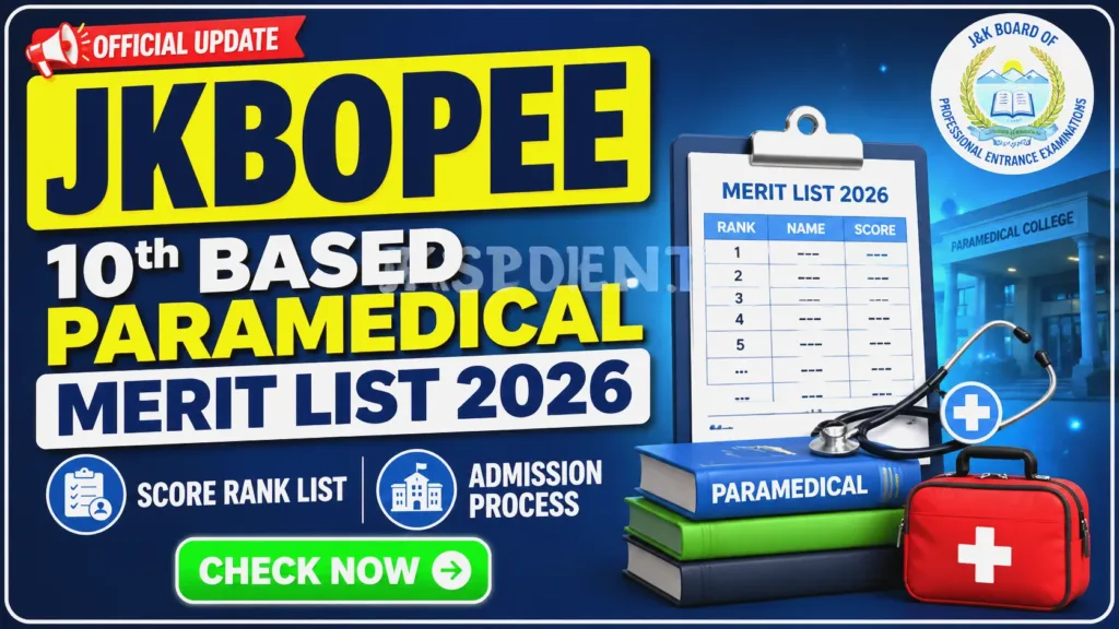 JKBOPEE 10th Based Paramedical Merit List 2026, Score Rank List & Admission