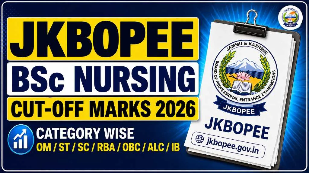 JKBOPEE BSc Nursing Cut-off Marks 2026, Category wise OM/ST/SC/RBA/OBC