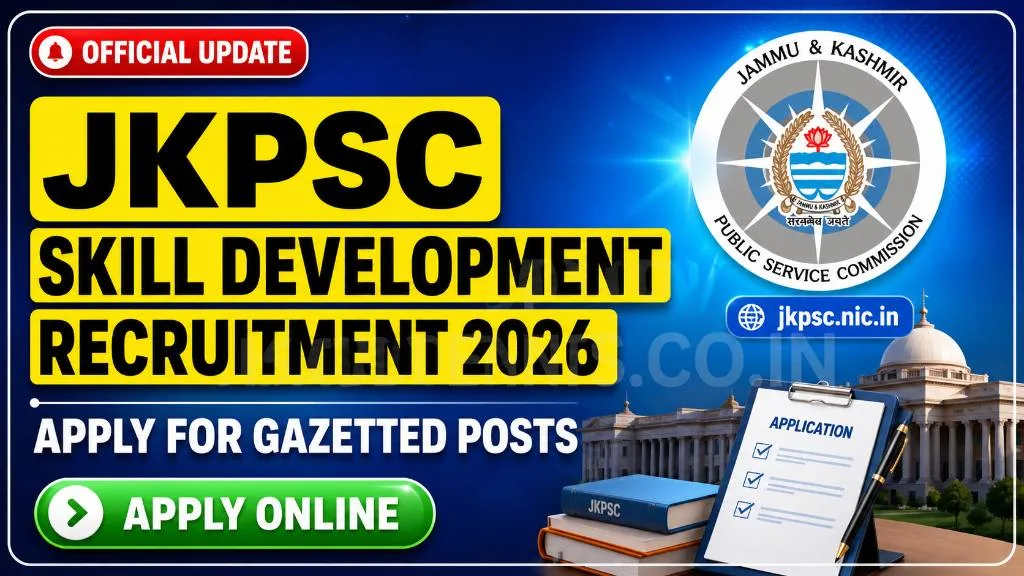 JKPSC Skill Development Recruitment 2026, Apply for Gazetted Posts @jkpsc.nic.in