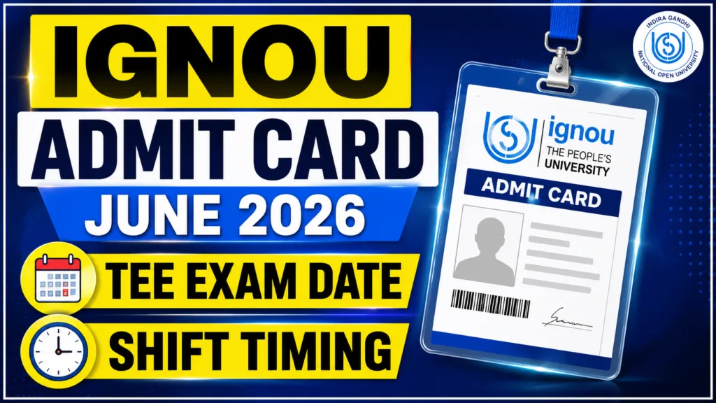 IGNOU Admit Card June 2026
