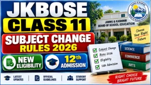 JKBOSE Class 11 Subject Change Rules 2026
